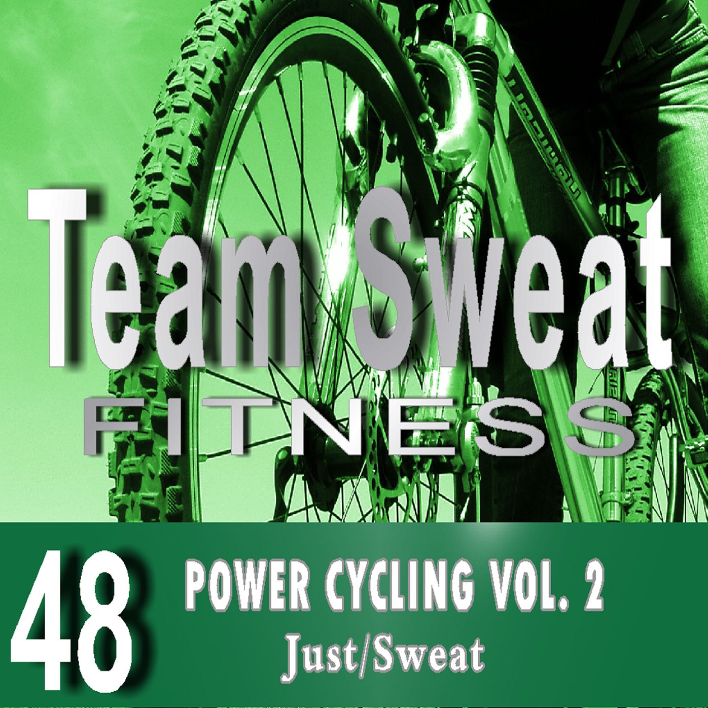 Power Cycling: Volume 2: Team Sweat