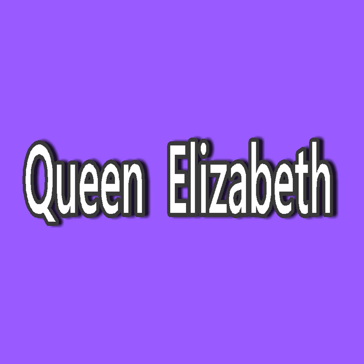 Queen Elizabeth