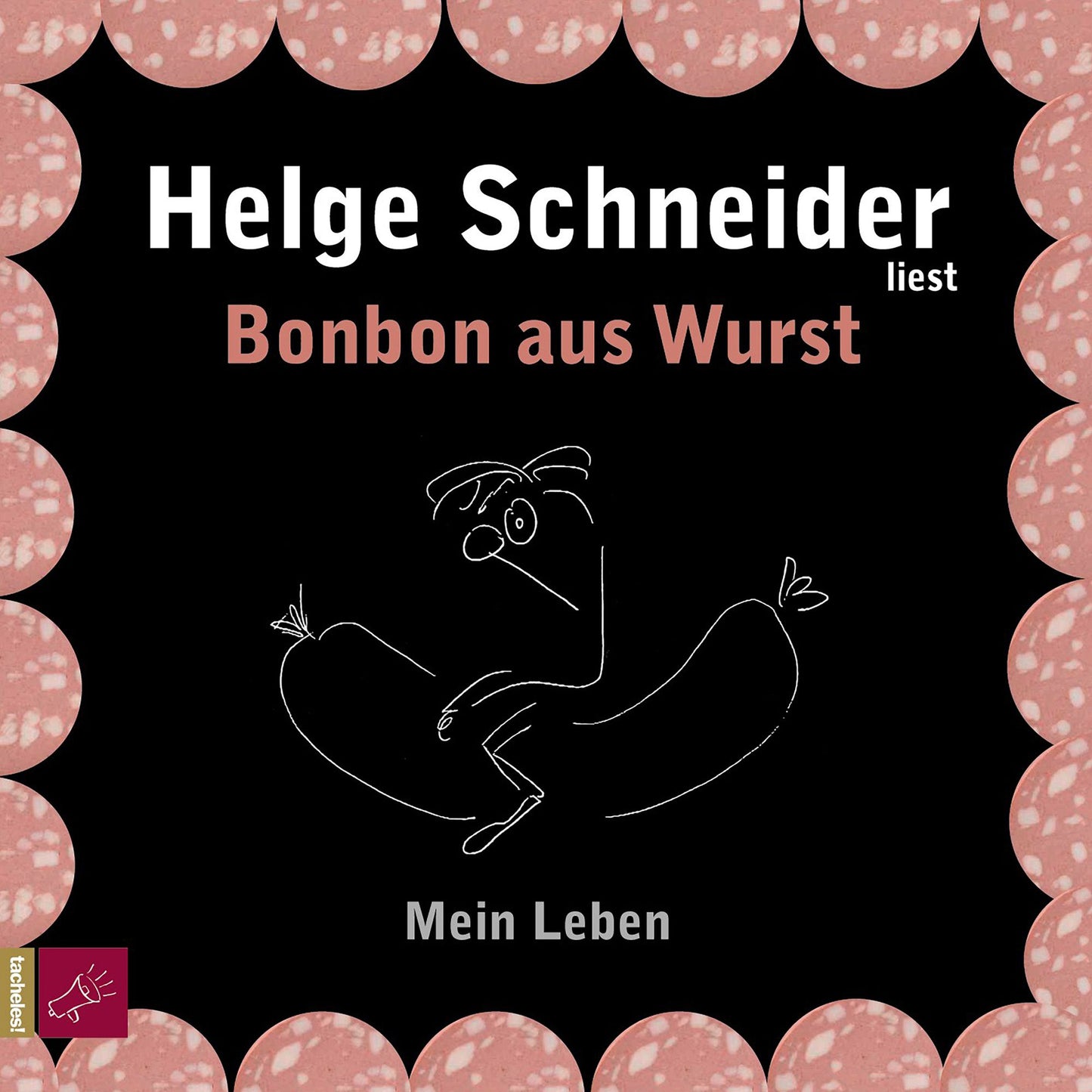 Bonbon aus Wurst