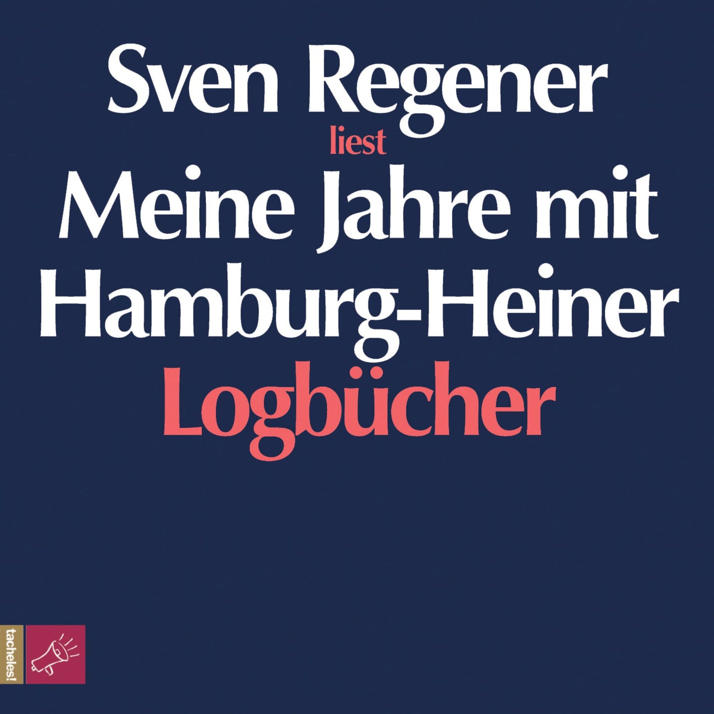 Meine Jahre mit Hamburg-Heiner. LogbÃ¼cher