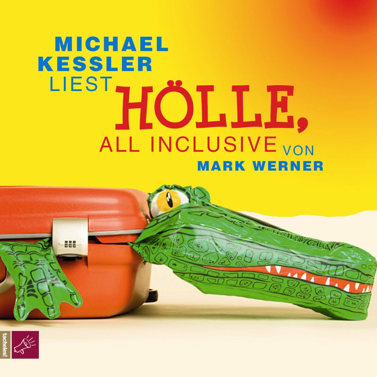 HÃ¶lle, all inclusive