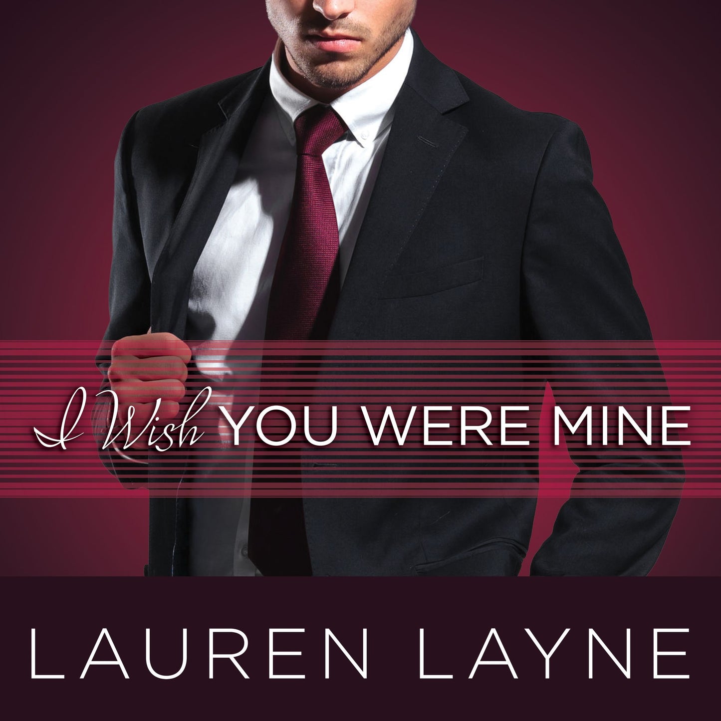 I Wish You Were Mine: An Oxford Novel