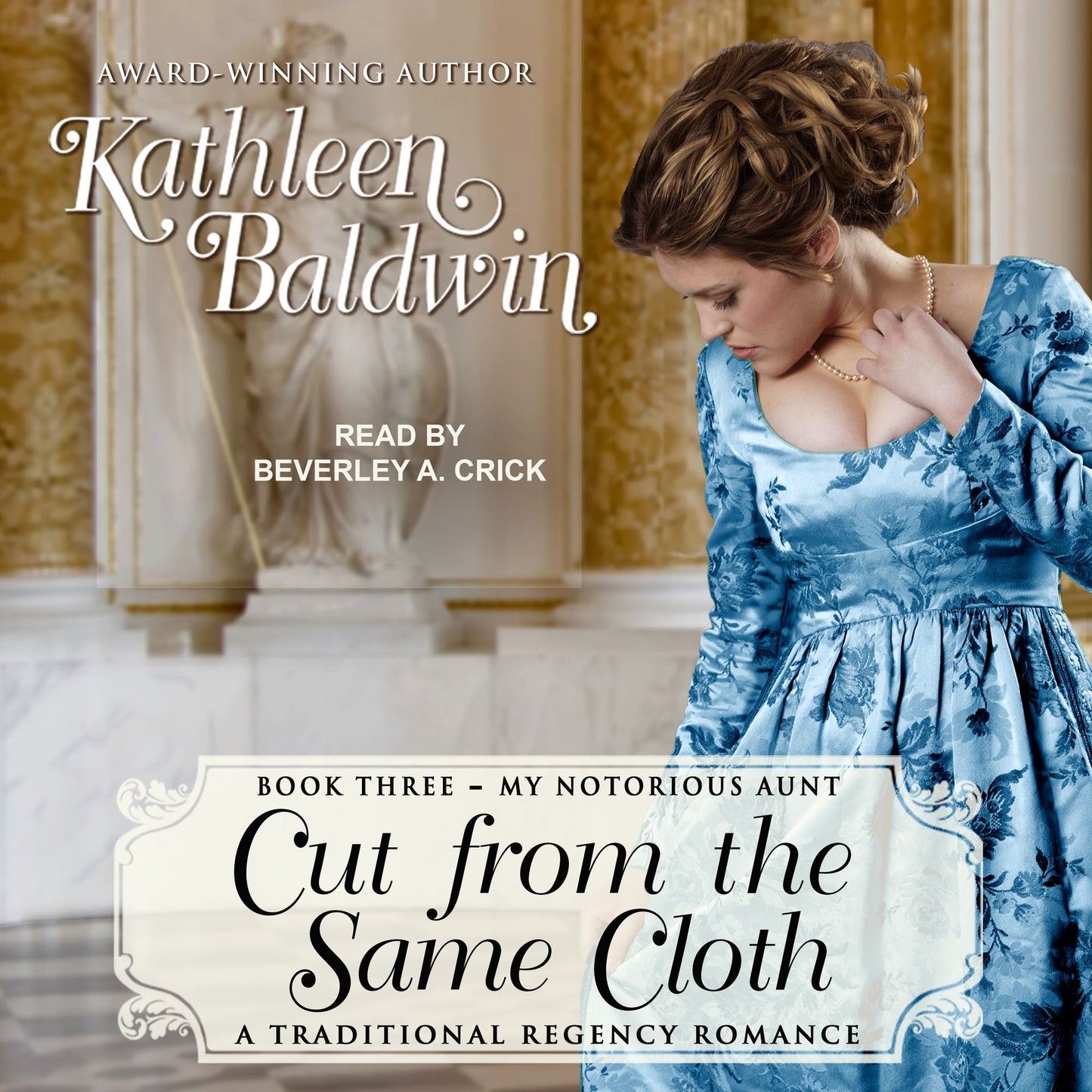 Cut from the Same Cloth: A Traditional Regency Romance