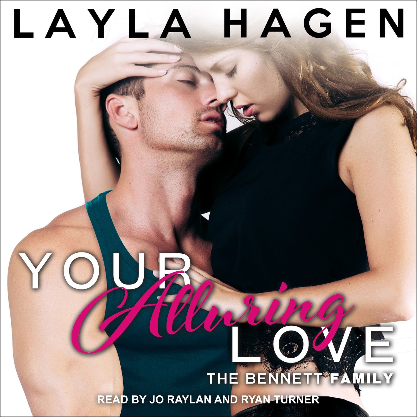 Your Alluring Love: The Bennett Family