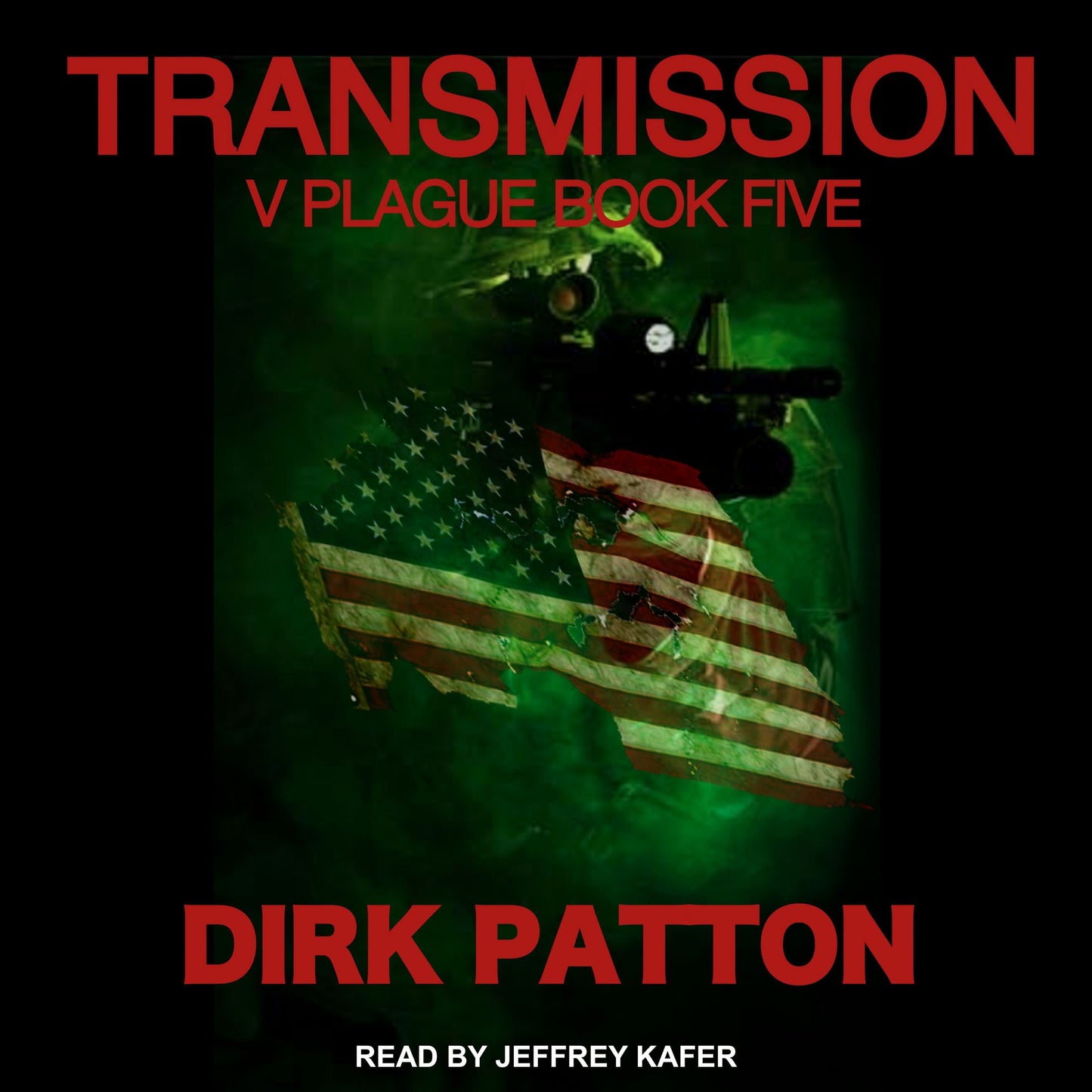 Transmission: V Plague Book Five