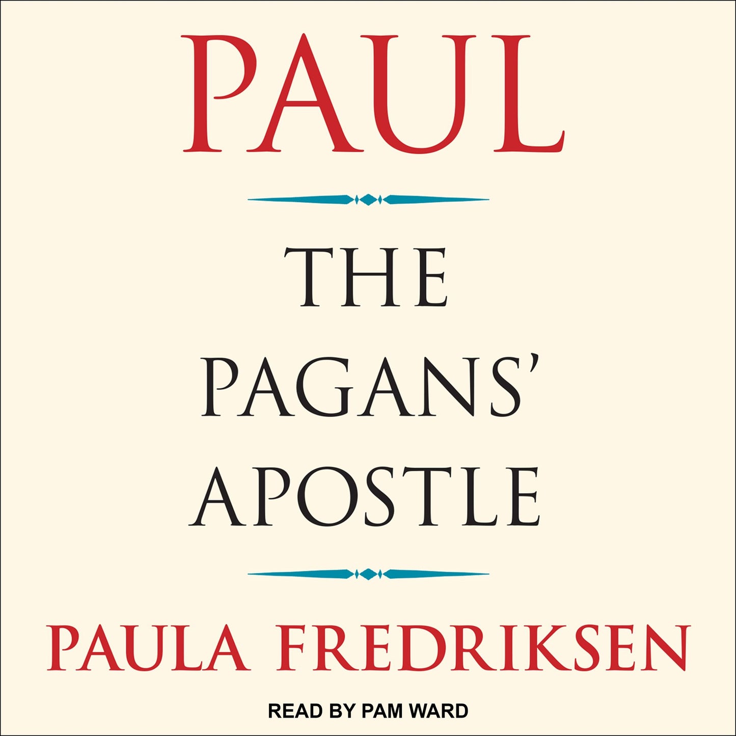 Paul: The Pagans' Apostle