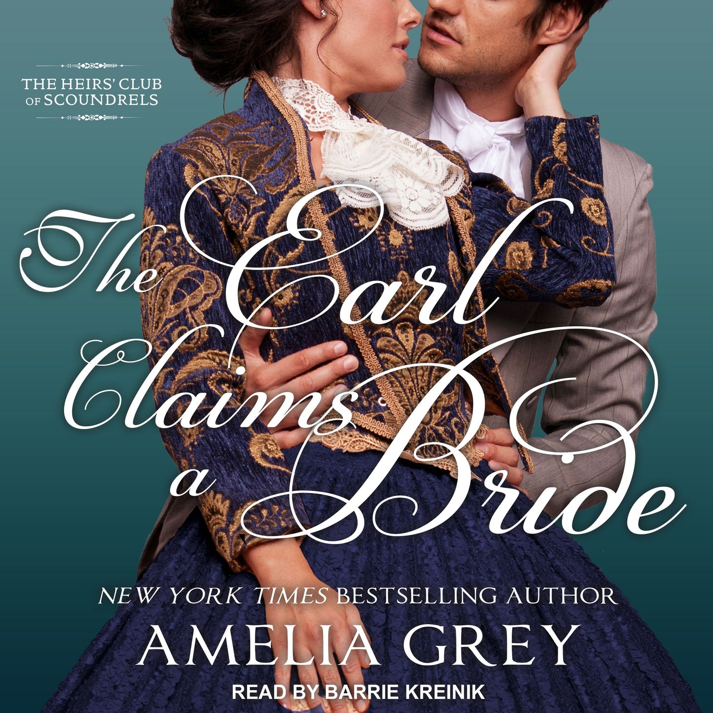 The Earl Claims a Bride: The Heirs' Club of Scoundrels