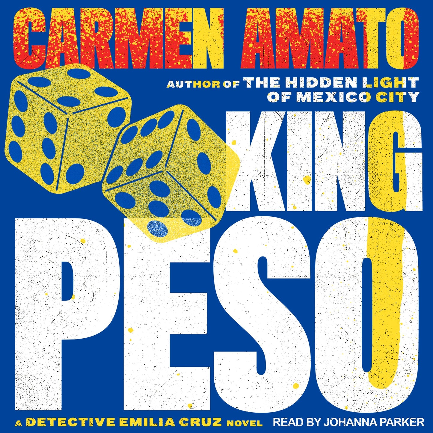 King Peso: An Emilia Cruz Novel