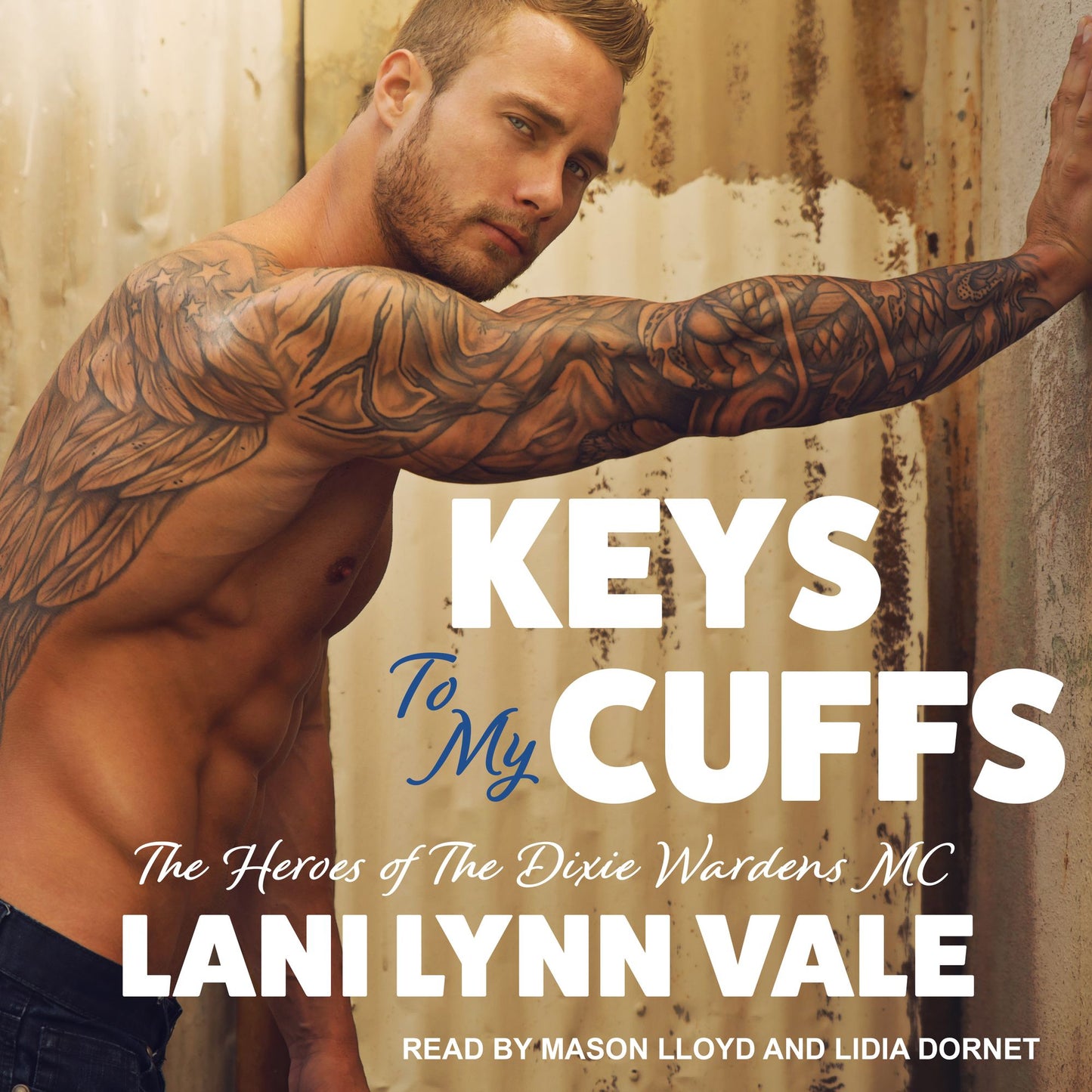 Keys To My Cuffs: The Heroes of Dixie Wardens MC, Book 4