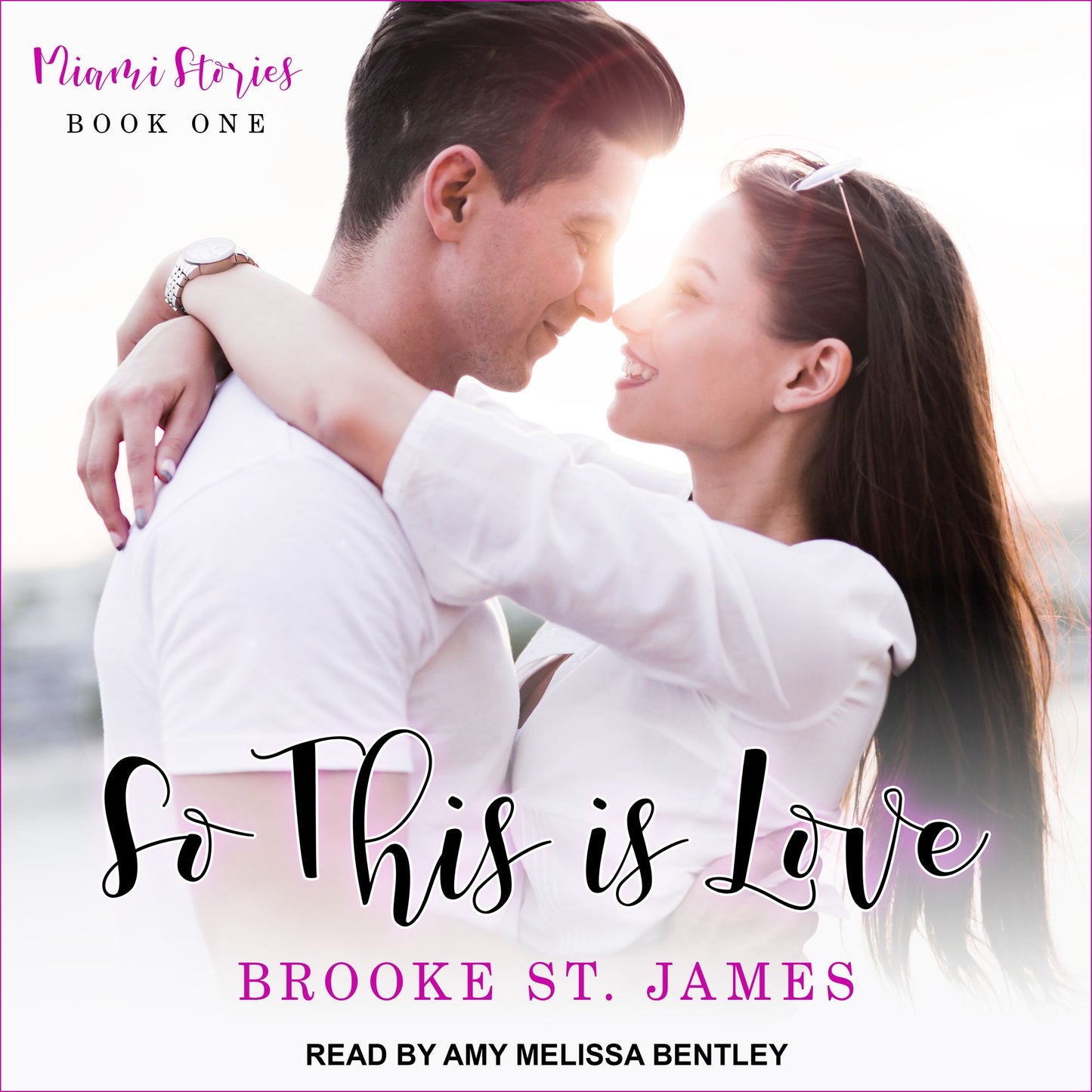So This Is Love: Miami Stories, Book 1