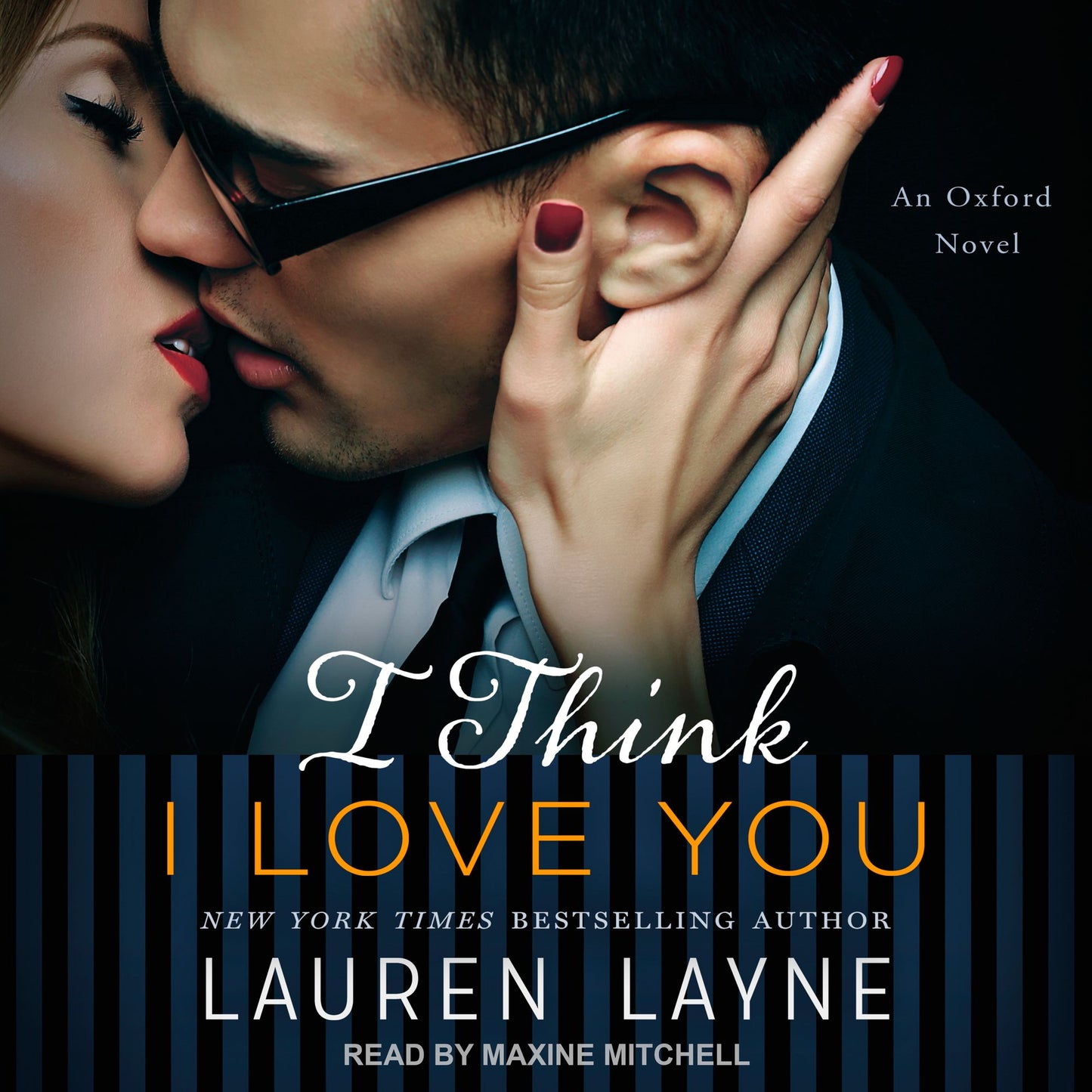 I Think I Love You: An Oxford Novel