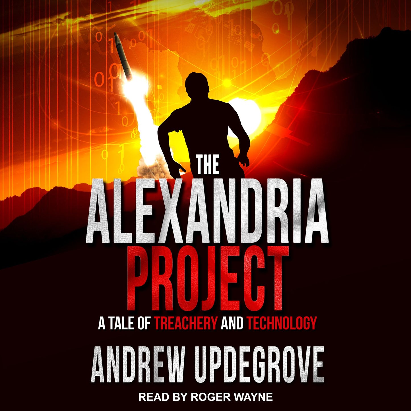 The Alexandria Project: A Tale of Treachery and Technology: Frank Adversego Thrillers, Book 1