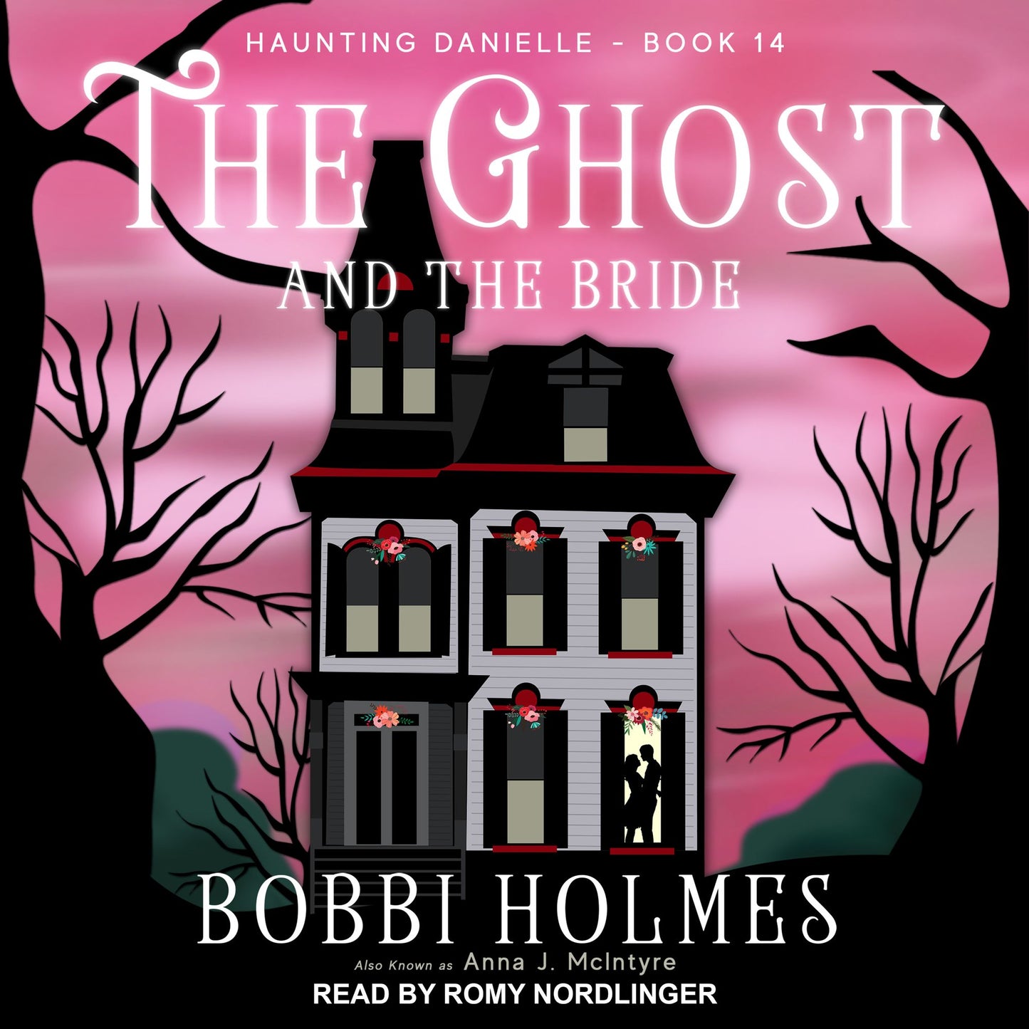 The Ghost and the Bride : Haunting Danielle, Book 14