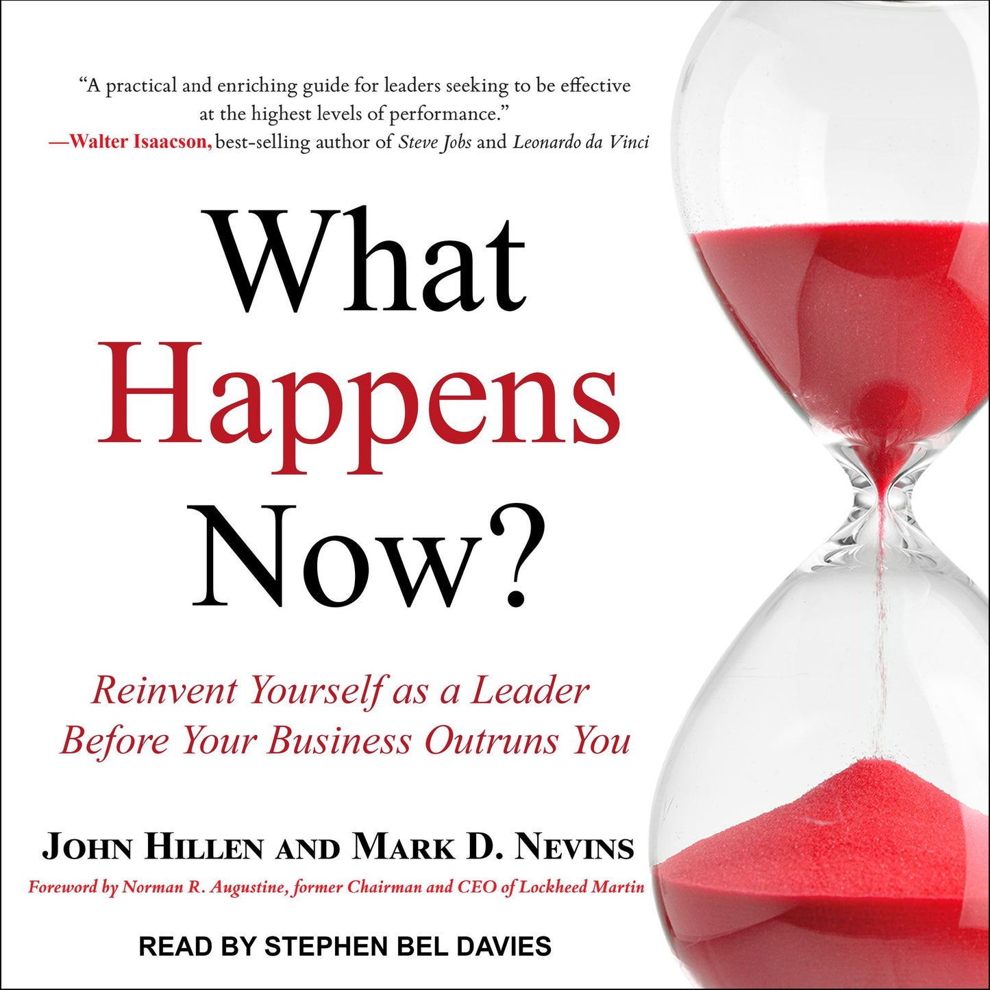 What Happens Now?: Reinvent Yourself as a Leader Before Your Business Outruns You