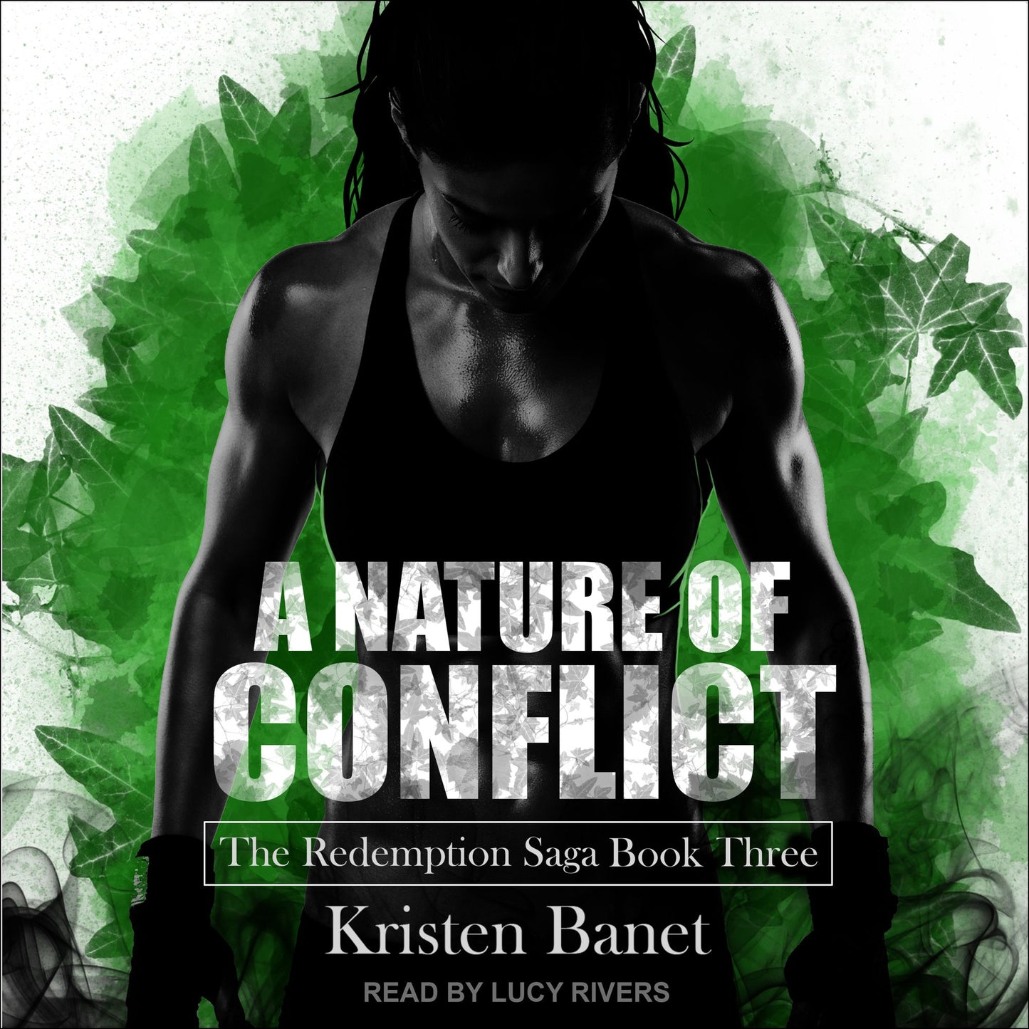 A Nature of Conflict: Redemption Saga Series, Book 3