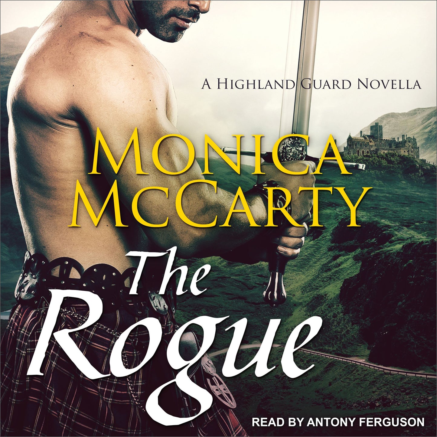 The Rogue: A Highland Guard Novella