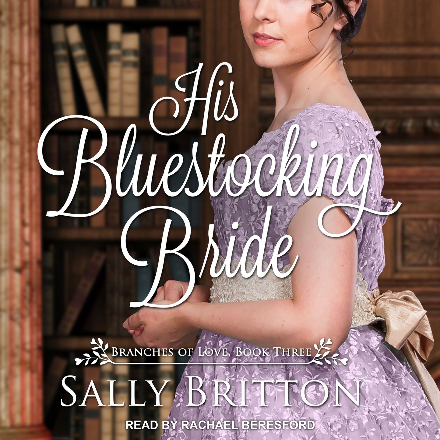 His Bluestocking Bride: A Regency Romance