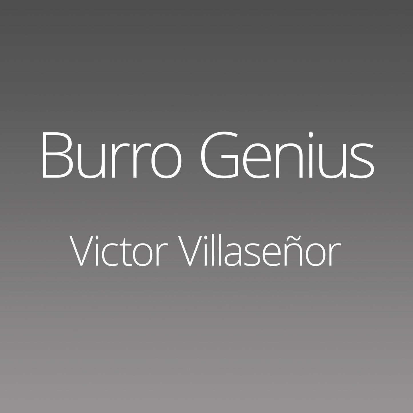 Burro Genius: A Memoir