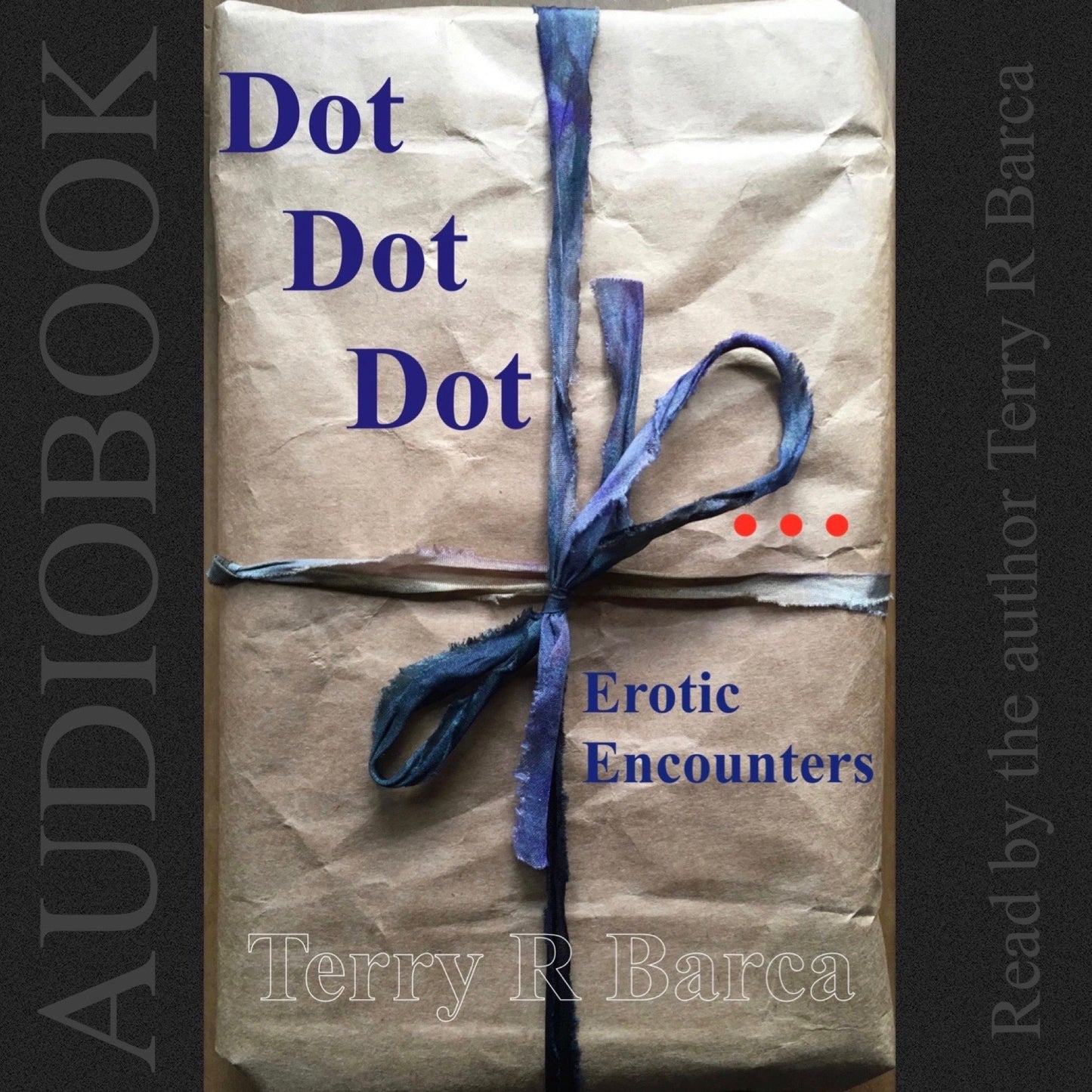 DOT, DOT, DOT ...: erotic encounters