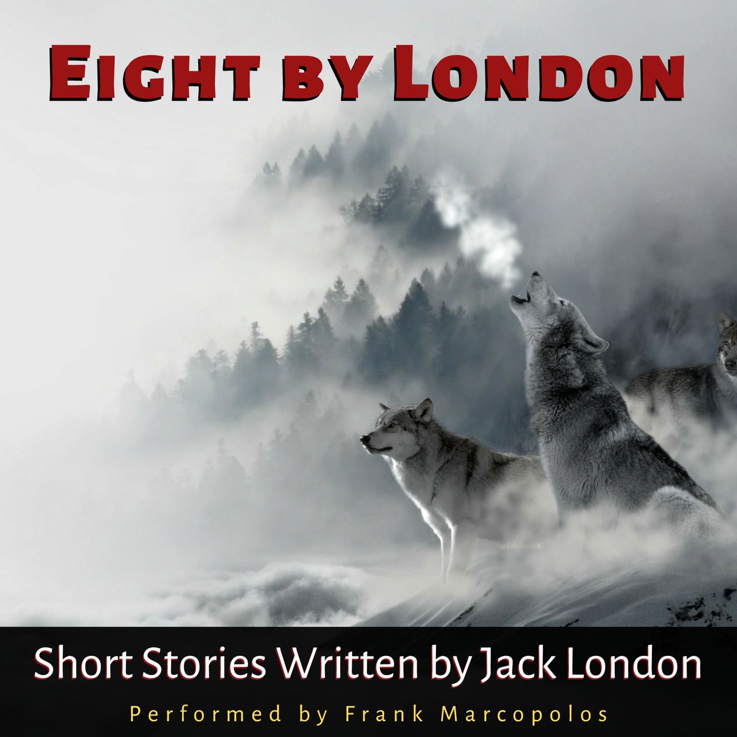 Eight by London: Short Stories by Jack London