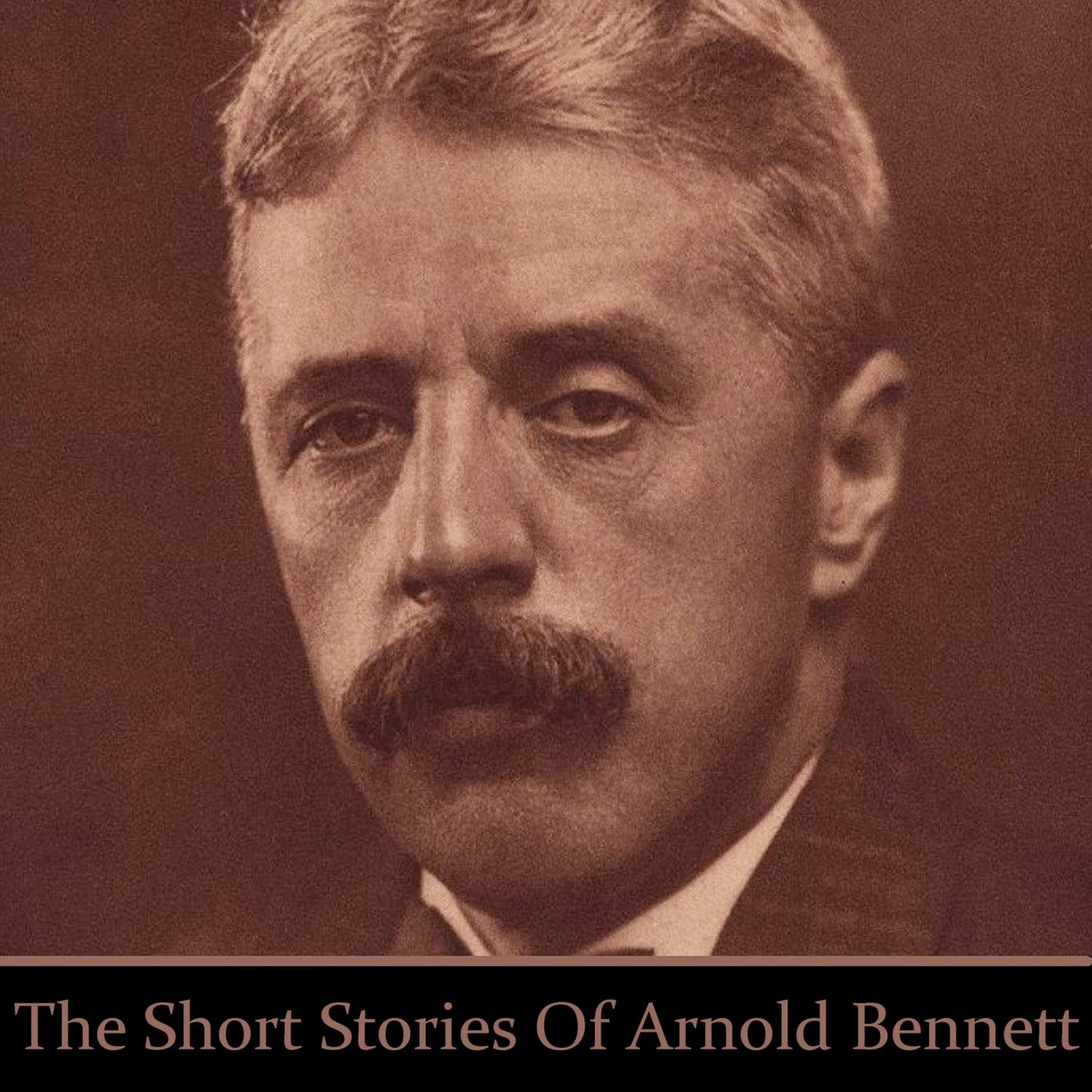 The Short Stories of Arnold Bennett (Abridged)