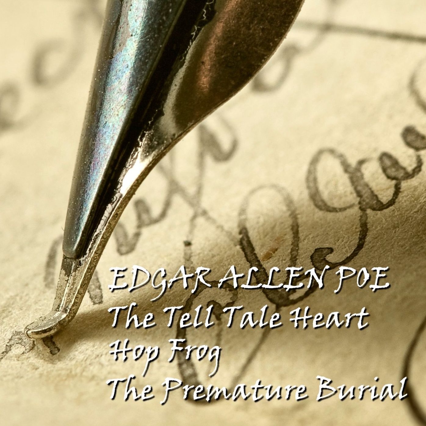 The Short Stories of Edgar Allan Poe: Volume 2: The Tell Tale Heart; Hop Frog; The Premature Burial (Abridged)