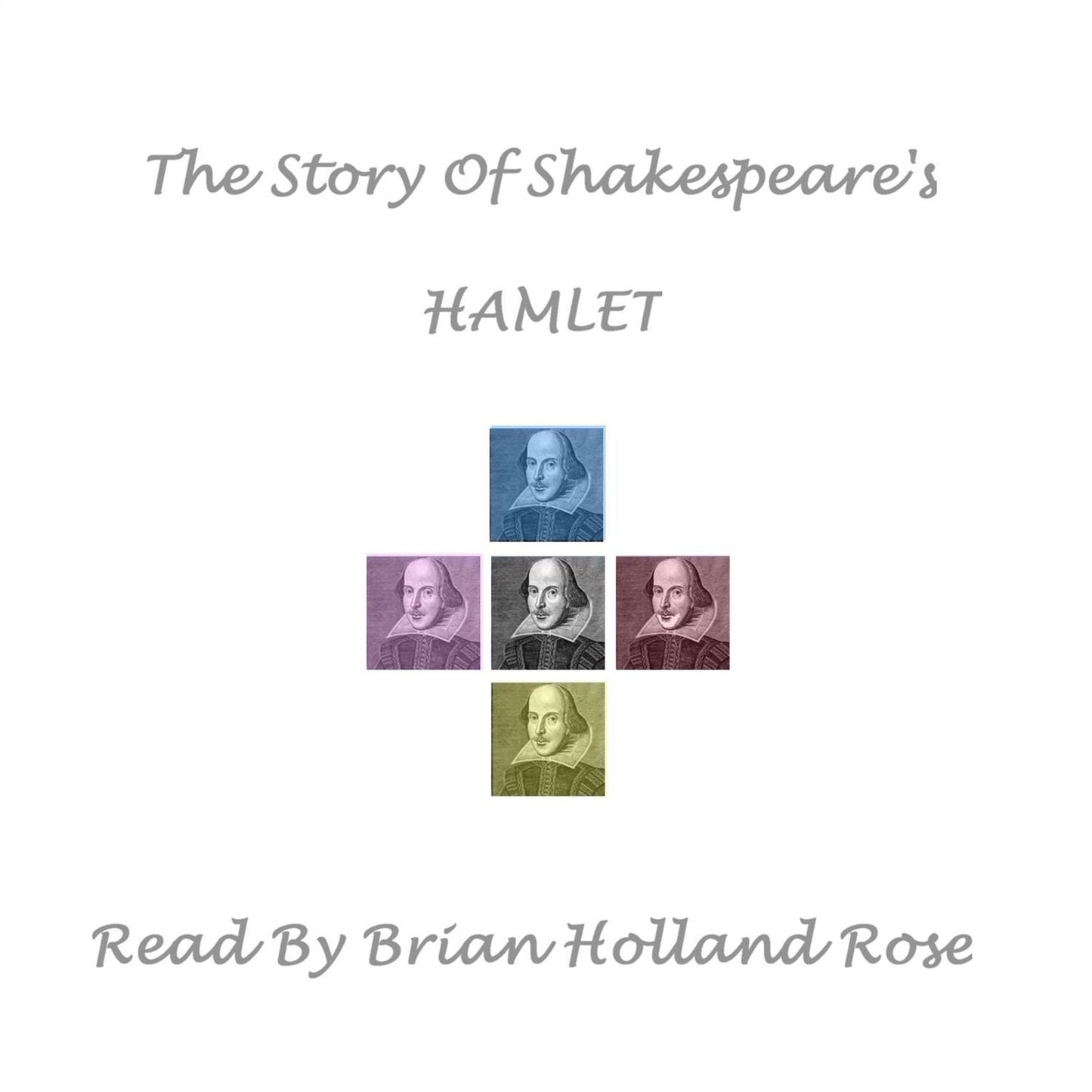 The Story of Shakespeare's Hamlet (Abridged)