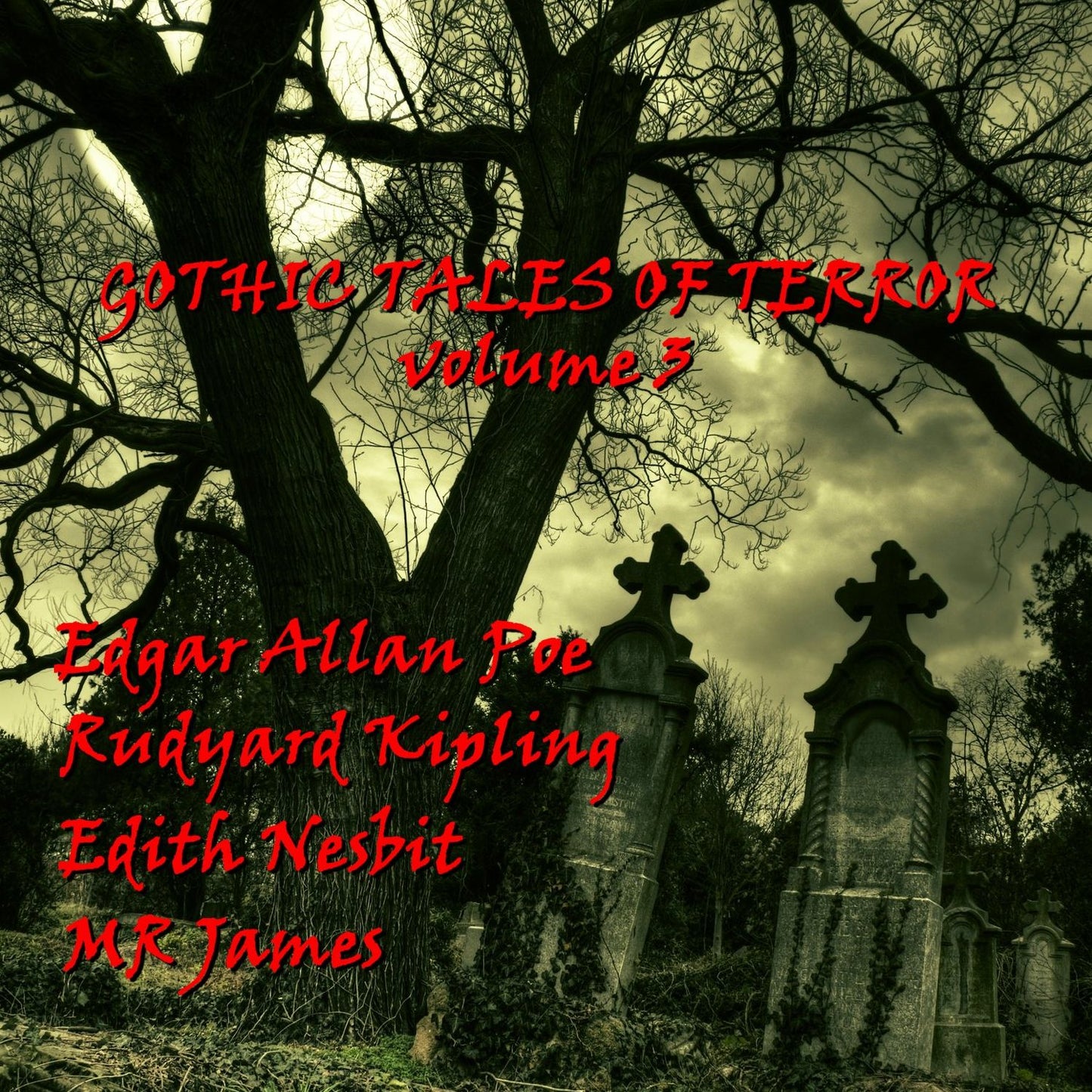 Gothic Tales of Terror Volume 3 (Abridged)