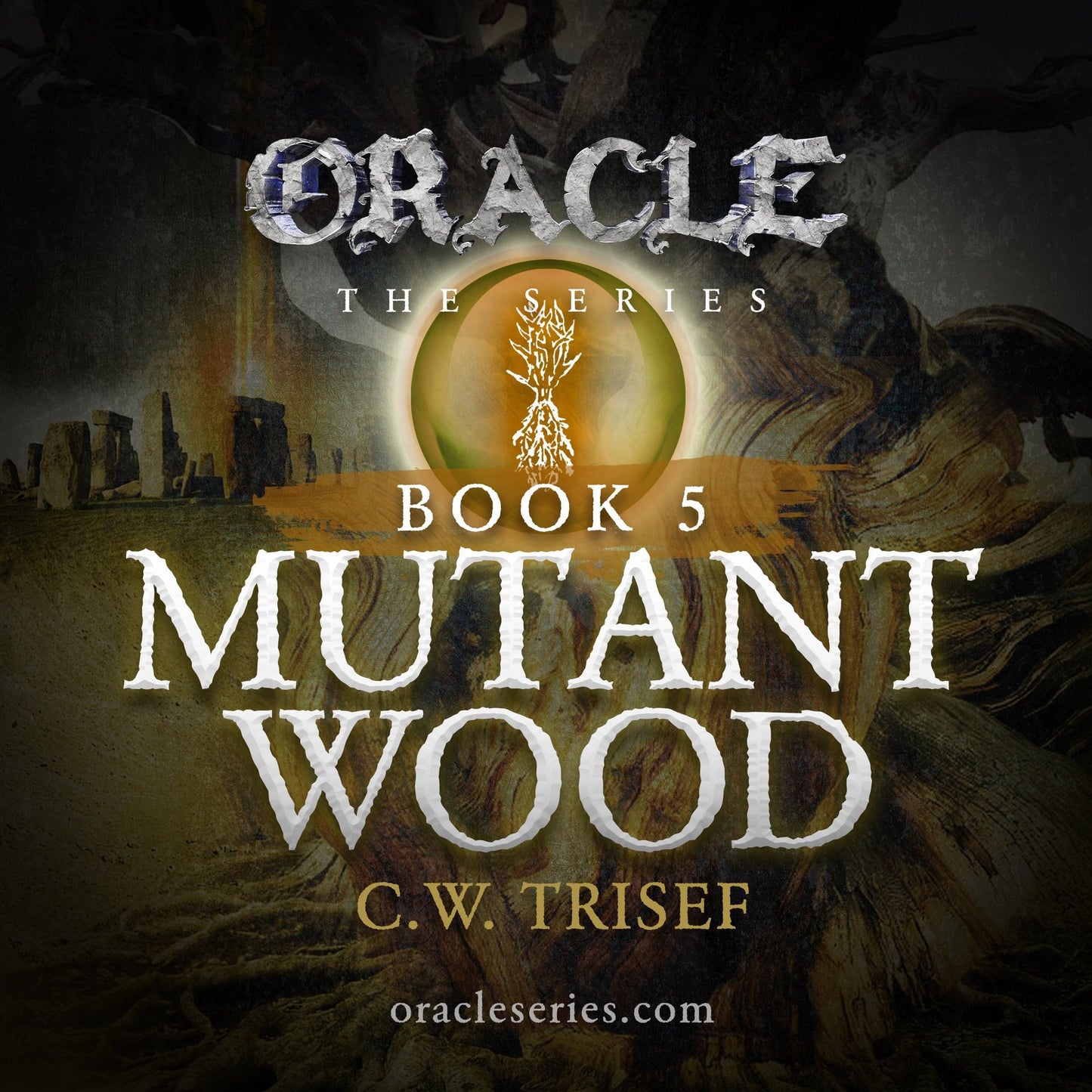 Oracle - Mutant Wood (Vol. 5)