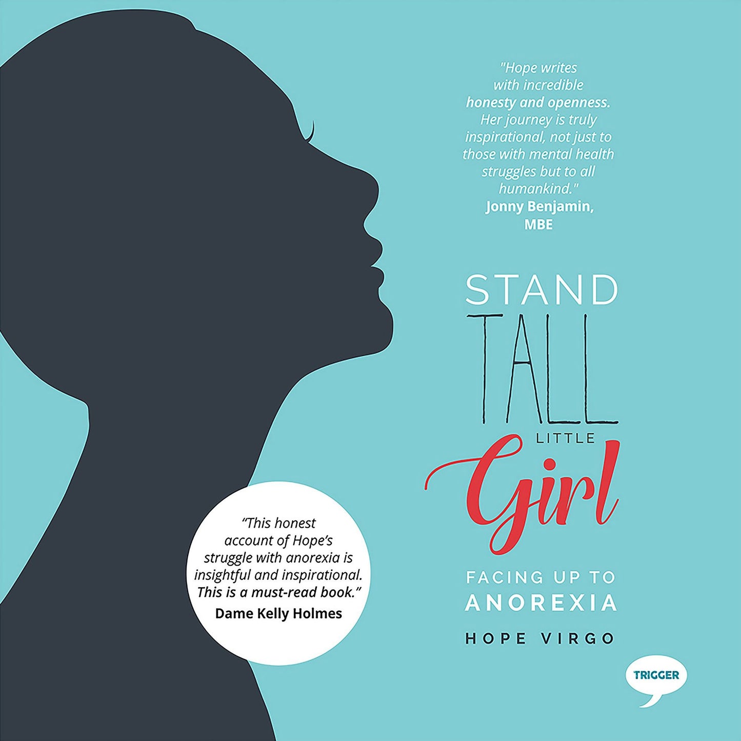 Stand Tall Little Girl : Facing Up to Anorexia