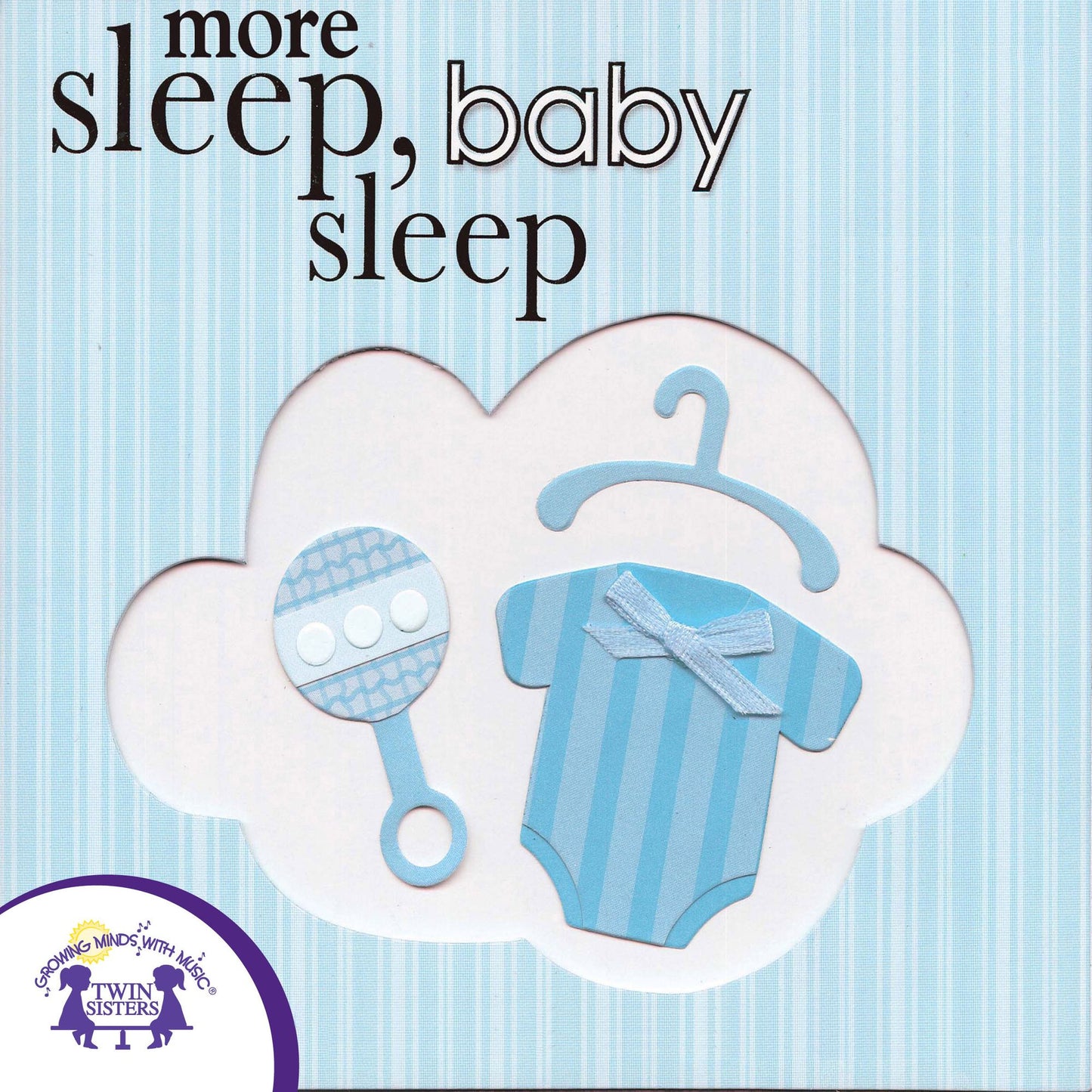More Sleep, Baby Sleep