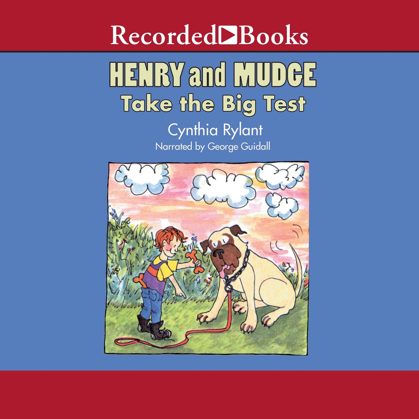 Henry and Mudge Take the Big Test