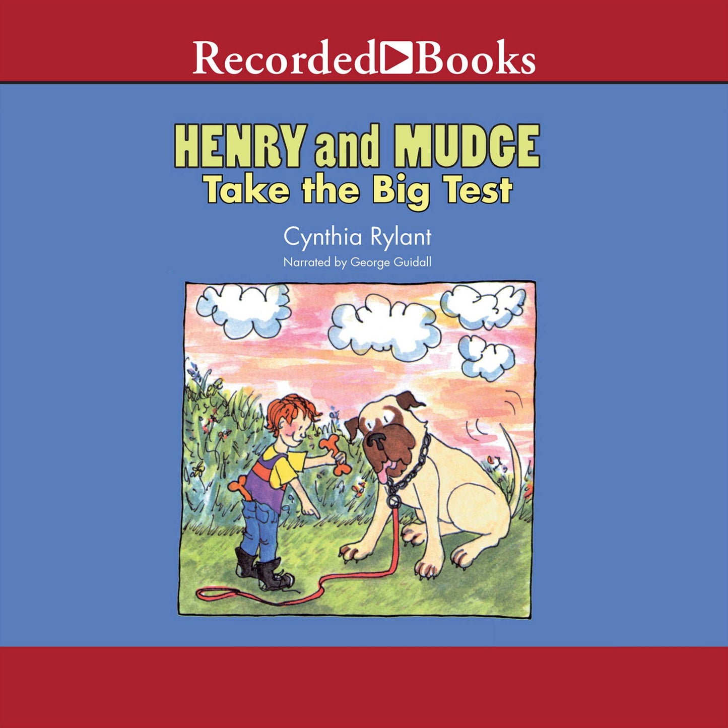 Henry and Mudge Take the Big Test