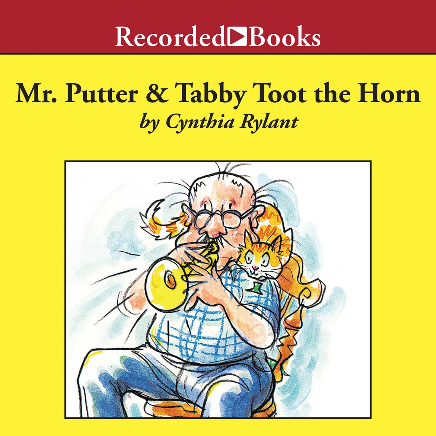 Mr. Putter and Tabby Toot the Horn