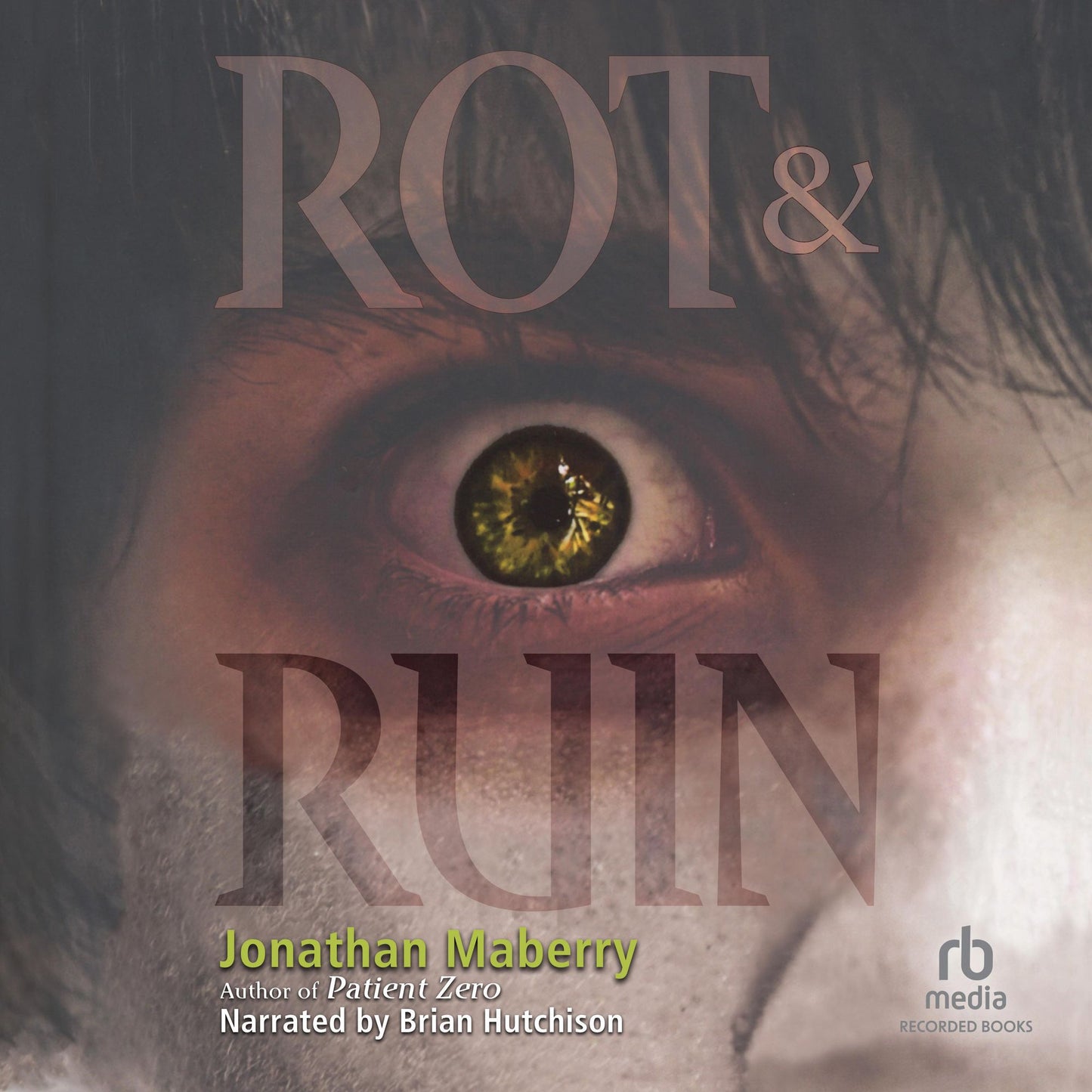 Rot and Ruin