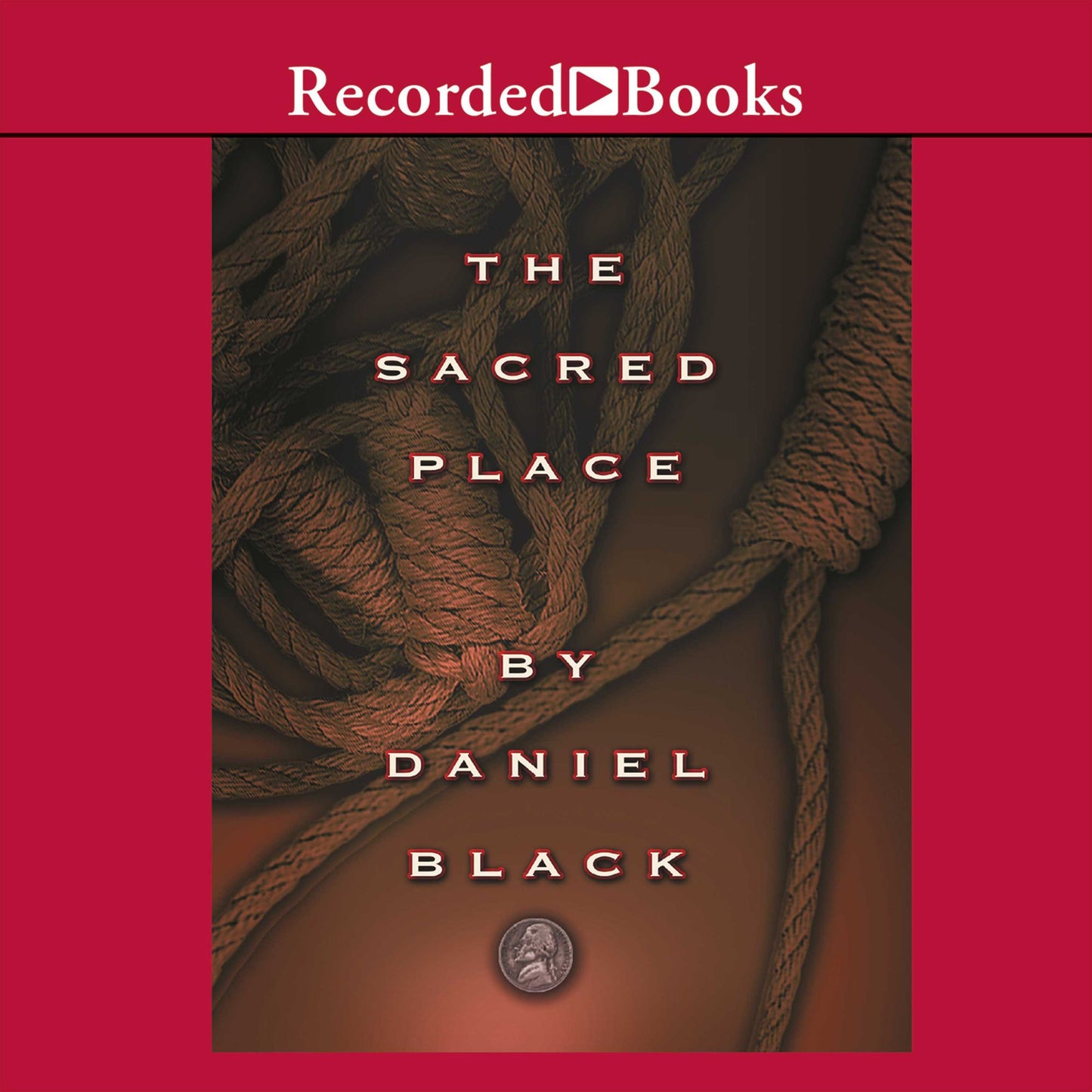 The Sacred Place: A Novel