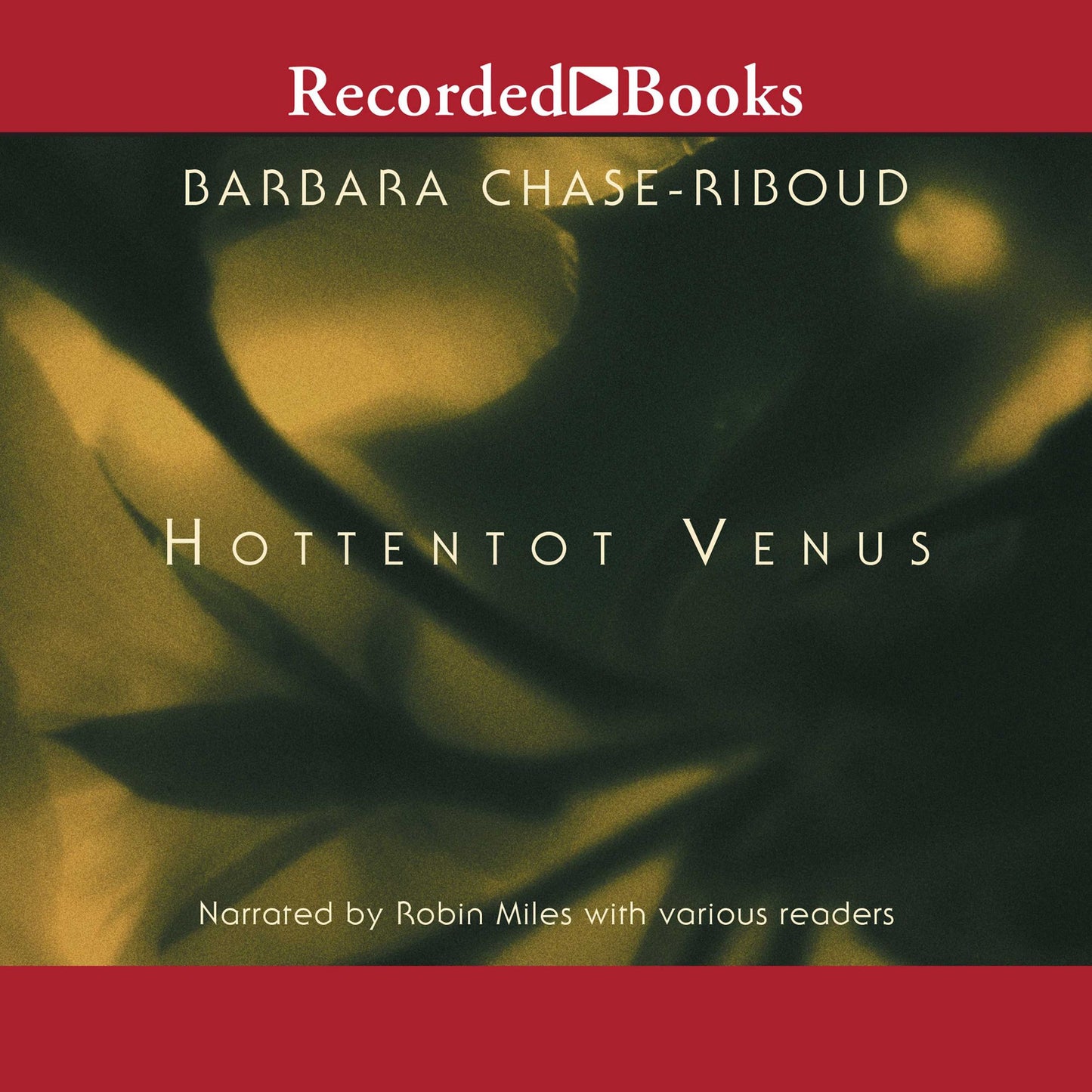 Hottentot Venus: A Novel