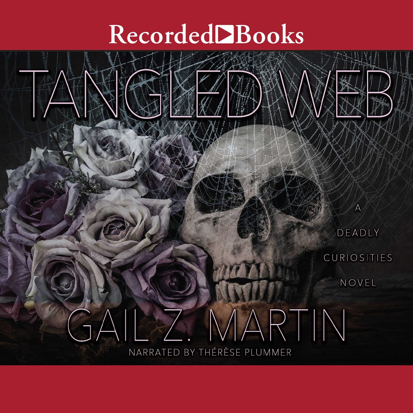 Tangled Web: A Deadly Curiosities Novel