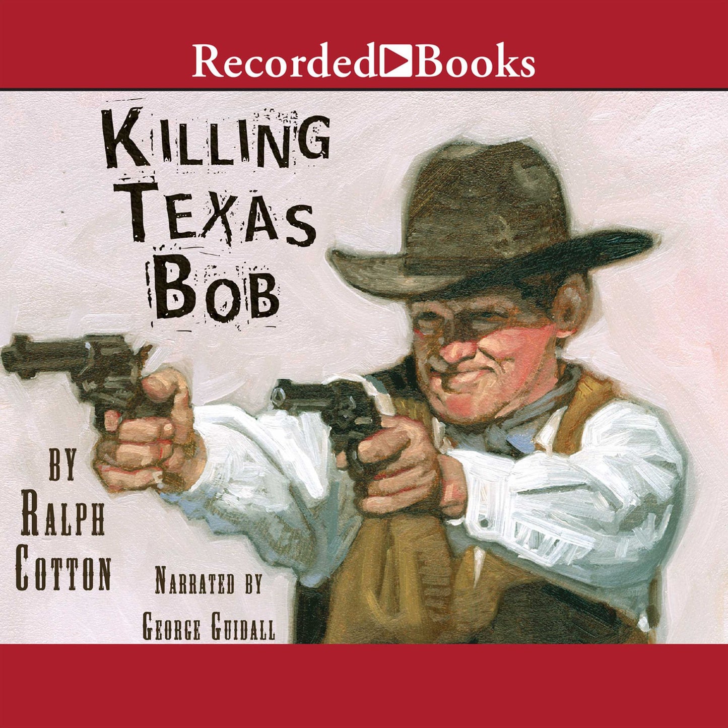 Killing Texas Bob