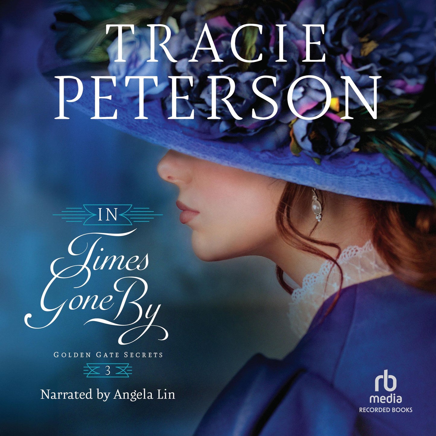In Times Gone By: Golden Gate Secrets, Book 3