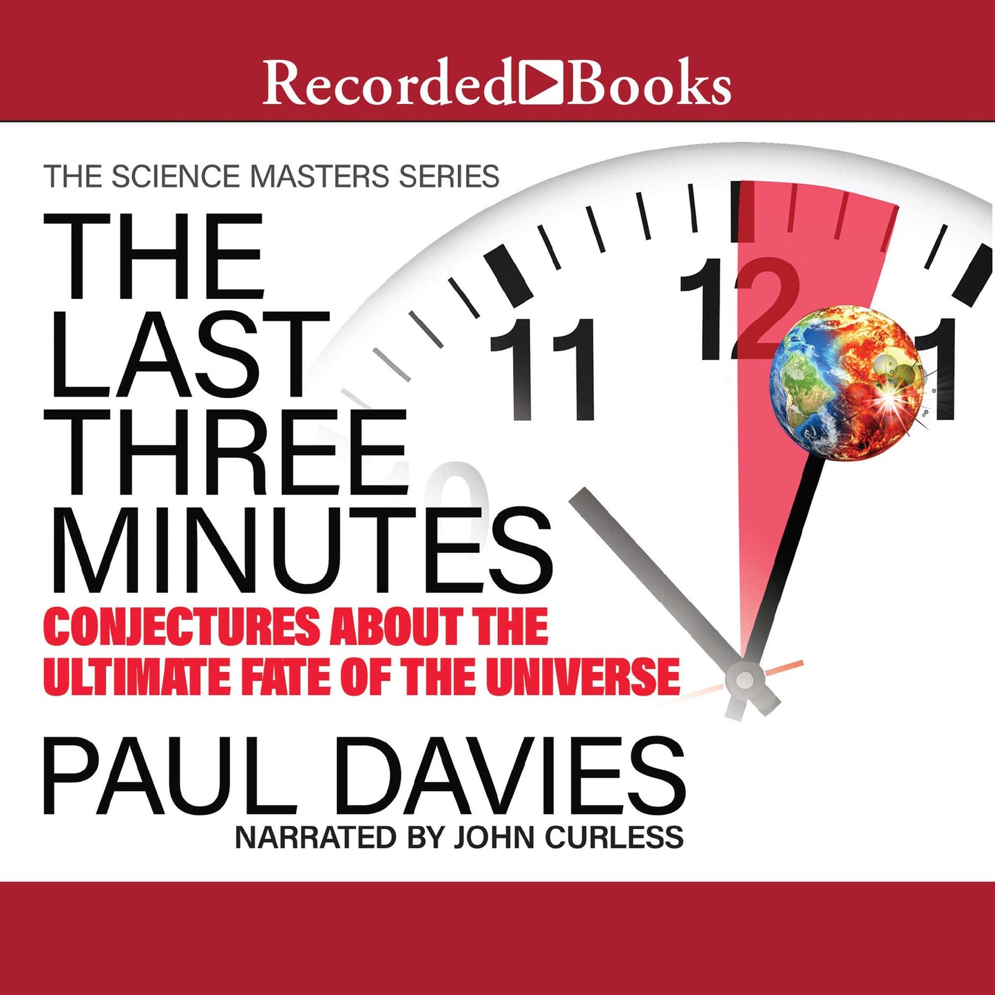 The Last Three Minutes: Conjectures about the Ultimate Fate of the Universe