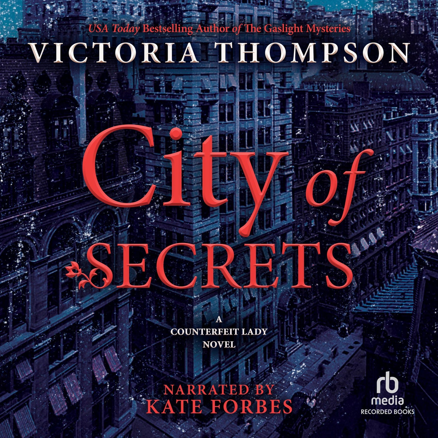 City of Secrets: A Counterfeit Lady Novel