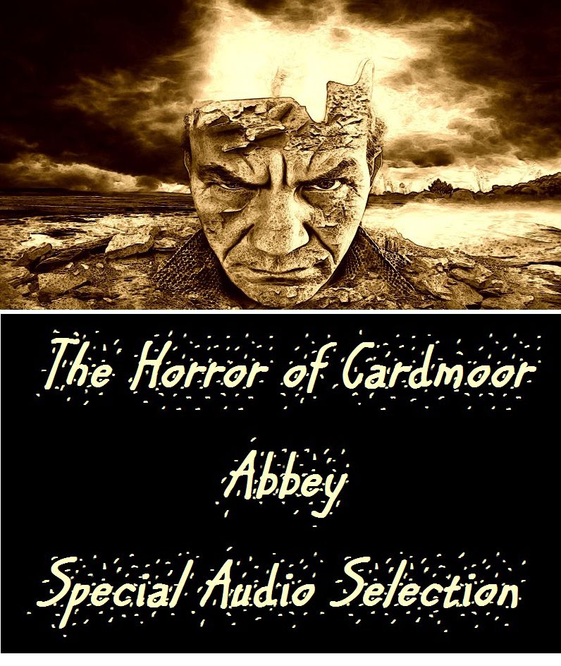 The Horror of Cardmoor Abbey