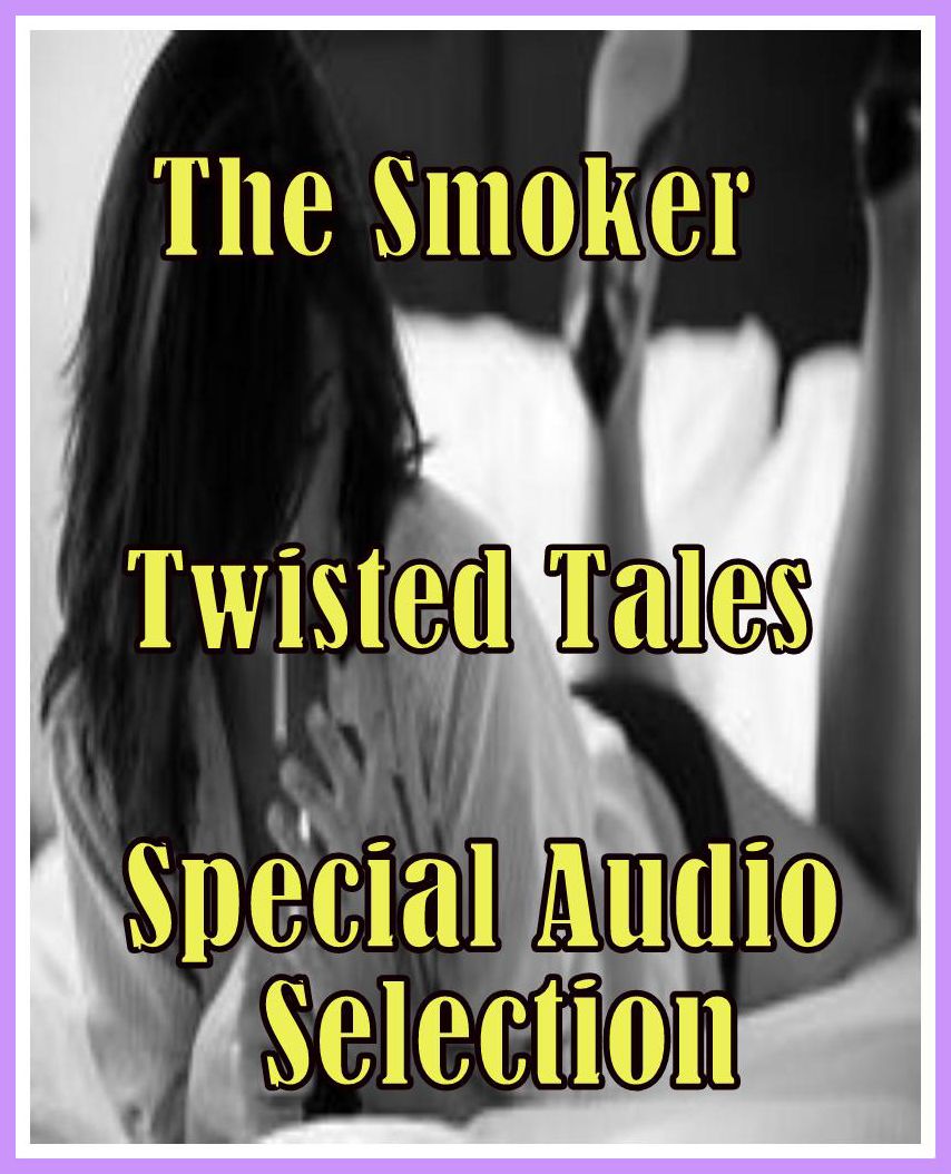 Smoker: Twisted Tales, The