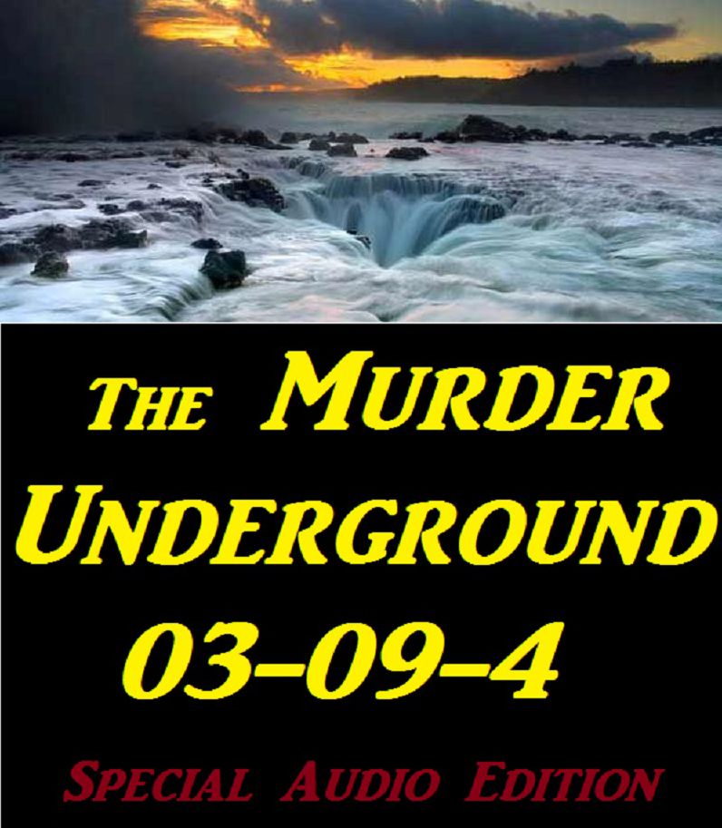 The Murder Underground 03-09-4
