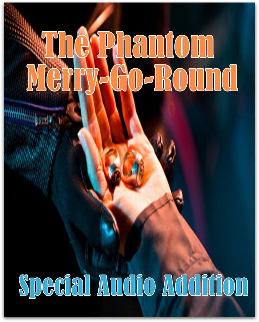 The Phantom Merry-Go-Round