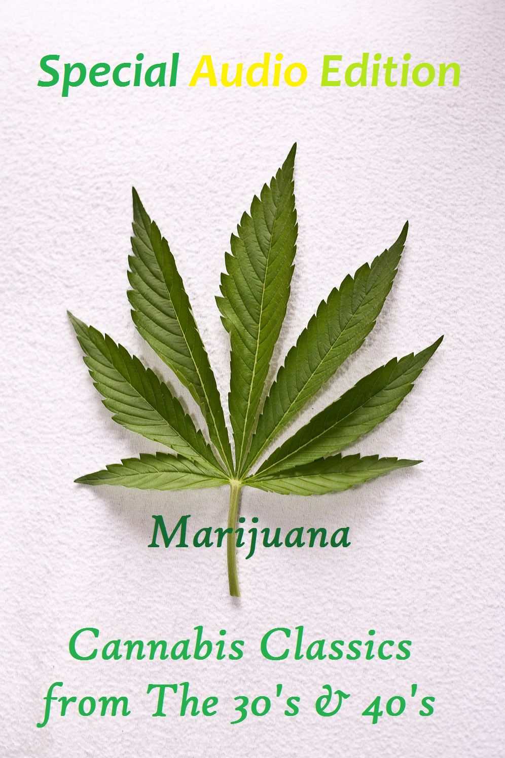 Marijuana: Cannabis Classics from the 30's & 40's