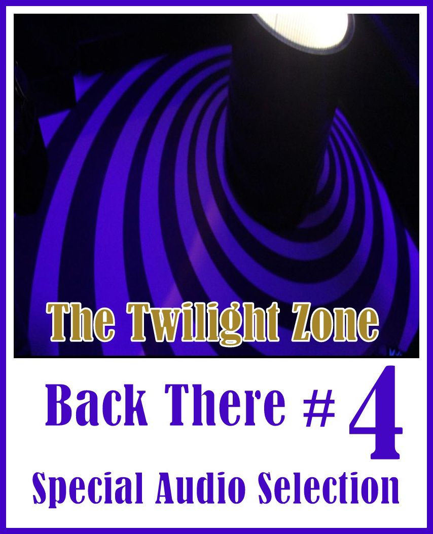 The Twilight Zone - Back There #4 (Abridged)