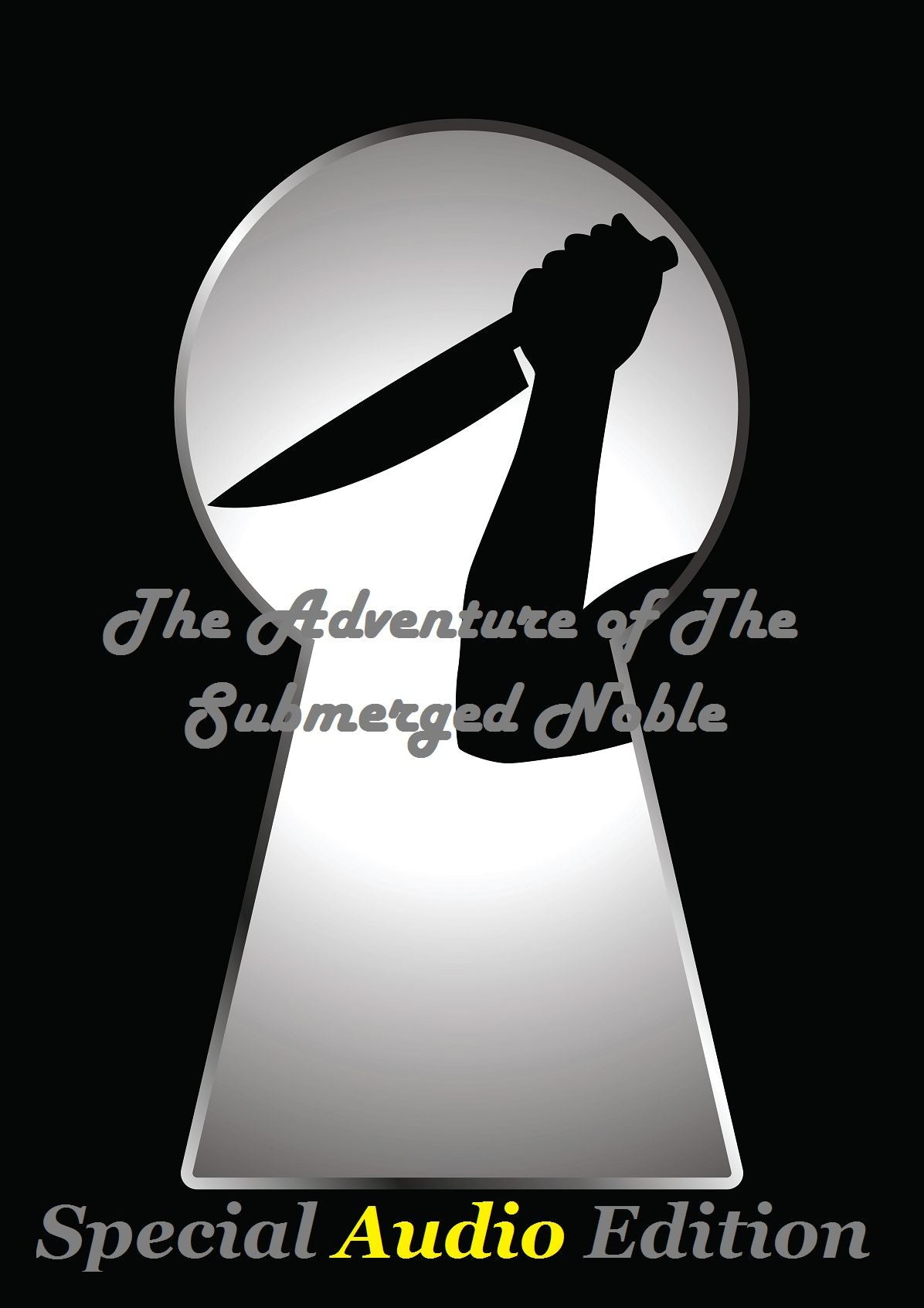 Sir Arthur Conan Doyle - Sherlock Holmes - The Adventure Of The Submerged Noble