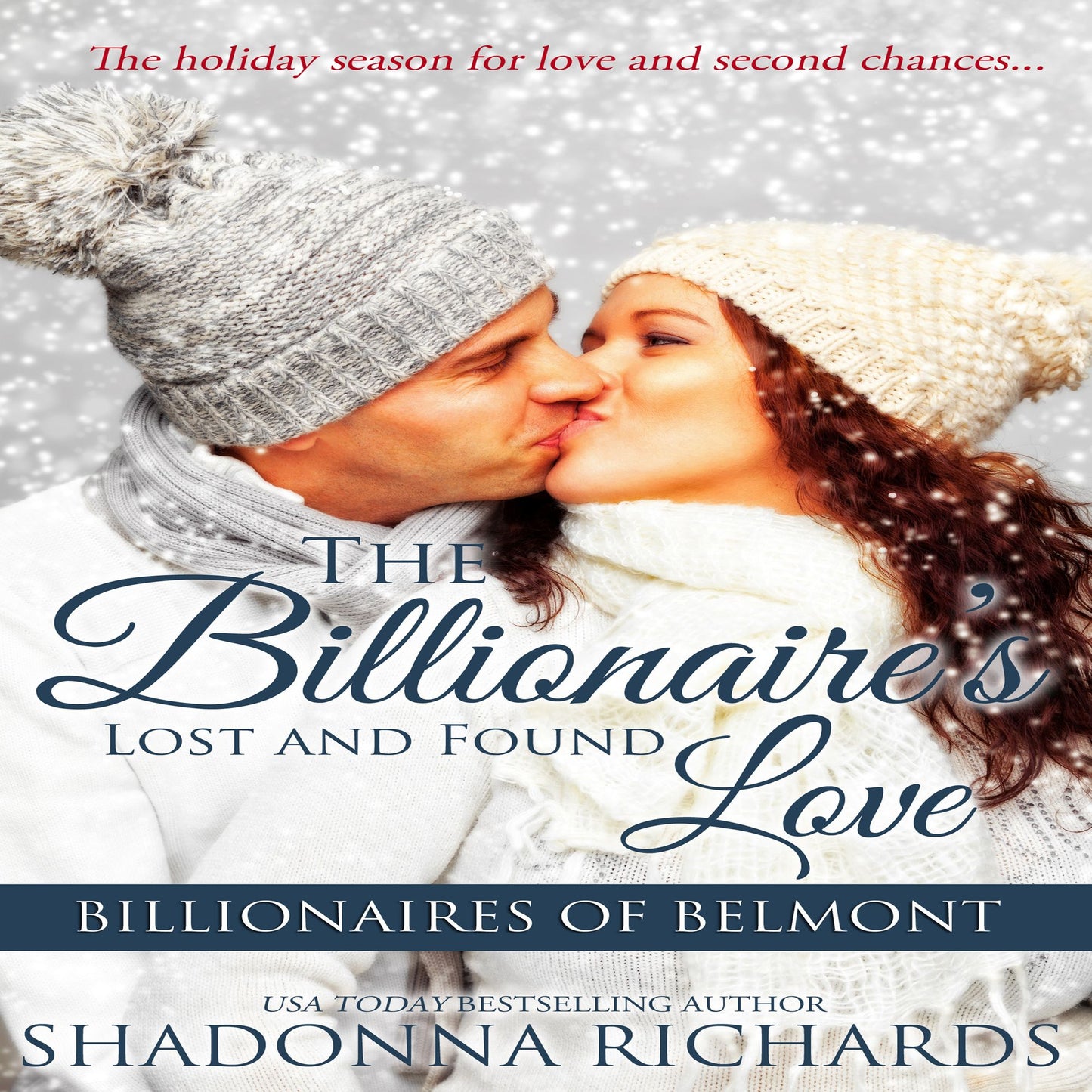 Billionaire's Lost and Found Love, The - Billionaires of Belmont Book 4